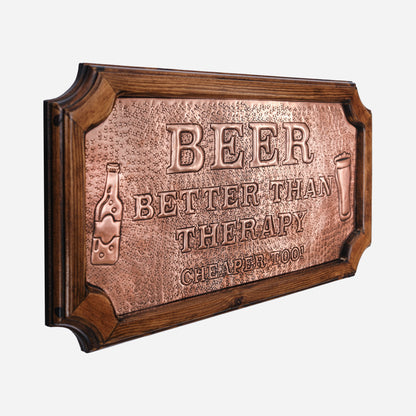 "Beer Better Than Therapy" Copper Business Sign