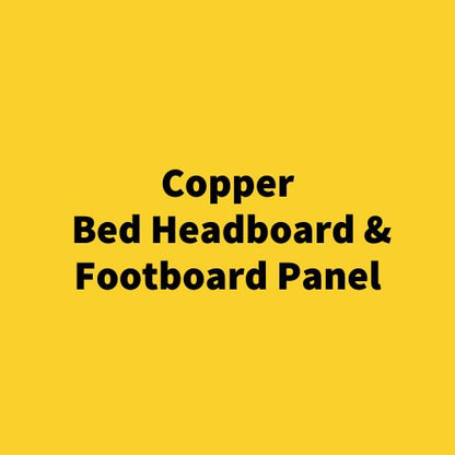 Copper Bed Headboard & Footboard Panel