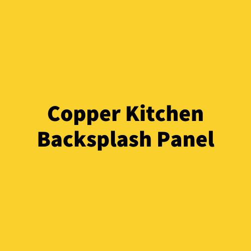 Copper Kitchen Backsplash Panel – Made-to-Size Hand-Hammered Embossed Copper Wall Panel – Custom Rustic & Modern Metal Splashback