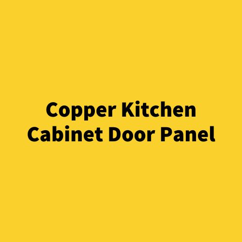 Copper Kitchen Cabinet Door Panel – Hand-Hammered Embossed Metal Inlay – Rustic & Modern Custom Cabinet Accent