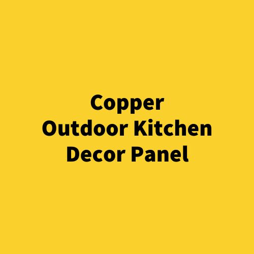 Copper Outdoor Kitchen Decor Panel – Hand-Hammered Embossed Metal Wall Accent – Weatherproof BBQ & Patio Backsplash